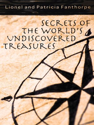 cover image of Secrets of the World's Undiscovered Treasures